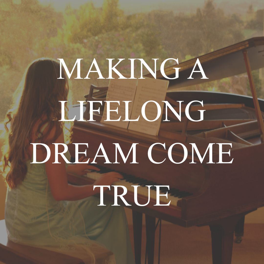 Making a Lifelong Dream Come True